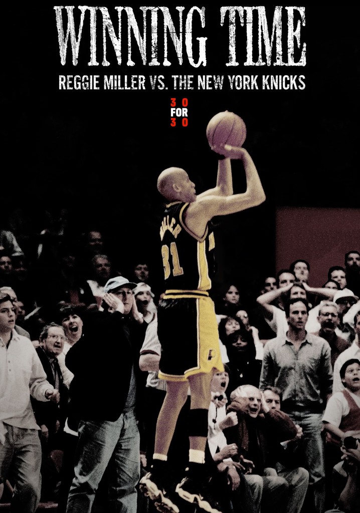Winning Time: Reggie Miller vs. The New York Knicks streaming